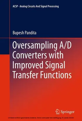 Pandita |  Oversampling A/D Converters with Improved Signal Transfer Functions | eBook | Sack Fachmedien