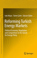 Atiyas / Cetin / Gulen |  Reforming Turkish Energy Markets | eBook | Sack Fachmedien