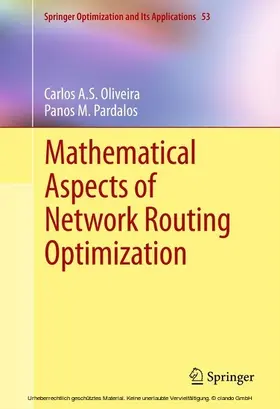 Oliveira / Pardalos | Mathematical Aspects of Network Routing Optimization | E-Book | sack.de
