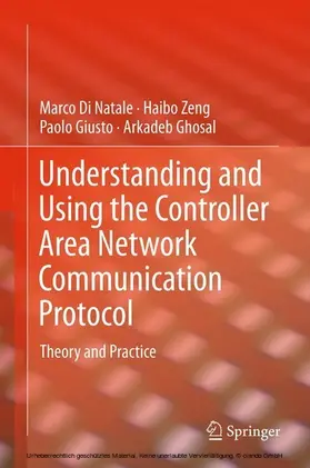 Di Natale / Zeng / Giusto |  Understanding and Using the Controller Area Network Communication Protocol | eBook | Sack Fachmedien