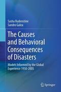 Rudenstine / Galea |  The Causes and Behavioral Consequences of Disasters | eBook | Sack Fachmedien