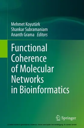 Koyutürk / Subramaniam / Grama |  Functional Coherence of Molecular Networks in Bioinformatics | eBook | Sack Fachmedien
