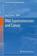 Pommier |  DNA Topoisomerases and Cancer | eBook | Sack Fachmedien