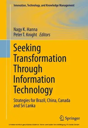 Hanna / Knight |  Seeking Transformation Through Information Technology | eBook | Sack Fachmedien