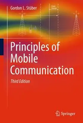 Stuber / Stüber |  Principles of Mobile Communication | Buch |  Sack Fachmedien