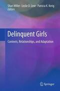 Miller / Kerig / Leve |  Delinquent Girls | Buch |  Sack Fachmedien