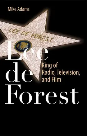 Adams |  Lee de Forest | Buch |  Sack Fachmedien