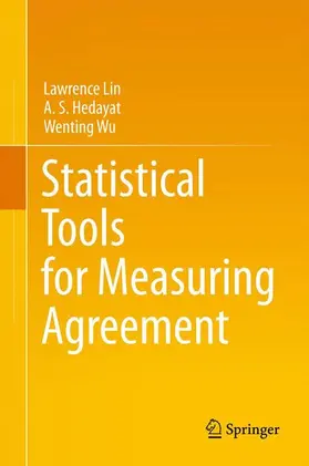 Lin / Wu / Hedayat |  Statistical Tools for Measuring Agreement | Buch |  Sack Fachmedien