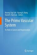 Soh / Harrison / Kang |  The Primo Vascular System | Buch |  Sack Fachmedien