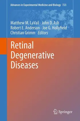LaVail / Ash / Grimm |  Retinal Degenerative Diseases | Buch |  Sack Fachmedien