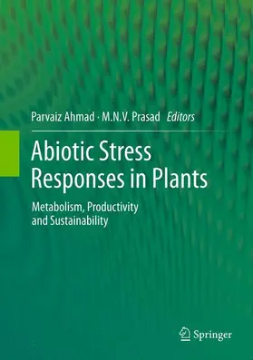 Ahmad / Prasad |  Abiotic Stress Responses in Plants | Buch |  Sack Fachmedien