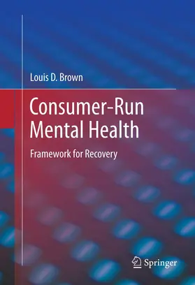 Brown |  Consumer-Run Mental Health | eBook | Sack Fachmedien