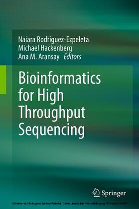 Rodríguez-Ezpeleta / Hackenberg / Aransay | Bioinformatics for High Throughput Sequencing | E-Book | sack.de