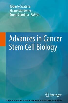 Scatena / Mordente / Giardina | Advances in Cancer Stem Cell Biology | E-Book | sack.de
