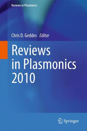 Geddes | Reviews in Plasmonics 2010 | Buch | 978-1-4614-0883-3 | sack.de