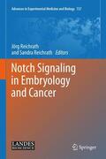 Reichrath |  Notch Signaling in Embryology and Cancer | Buch |  Sack Fachmedien