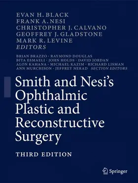 Black / Nesi / Gladstone |  Smith and Nesi’s Ophthalmic Plastic and Reconstructive Surgery | Buch |  Sack Fachmedien