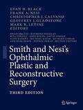 Black / Nesi / Gladstone |  Smith and Nesi’s Ophthalmic Plastic and Reconstructive Surgery | eBook | Sack Fachmedien