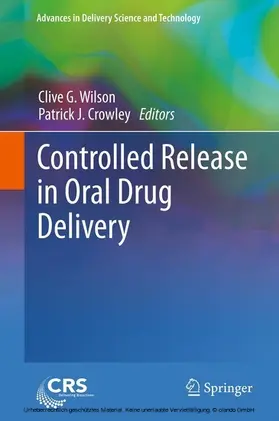 Wilson / Crowley |  Controlled Release in Oral Drug Delivery | eBook | Sack Fachmedien