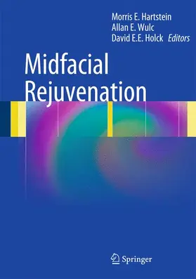 Hartstein / Wulc / Holck | Midfacial Rejuvenation | Buch | 978-1-4614-1006-5 | www.sack.de