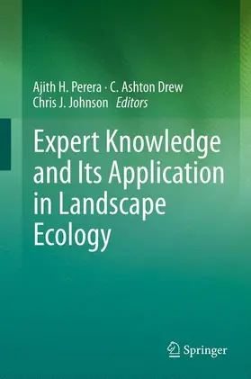 Perera / Johnson / Drew |  Expert Knowledge and Its Application in Landscape Ecology | Buch |  Sack Fachmedien