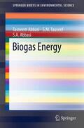 Abbasi / Tauseef |  Biogas Energy | Buch |  Sack Fachmedien