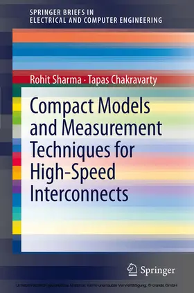 Sharma / Chakravarty | Compact Models and Measurement Techniques for High-Speed Interconnects | E-Book | sack.de