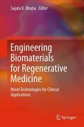 Bhatia |  Engineering Biomaterials for Regenerative Medicine | Buch |  Sack Fachmedien