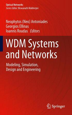 Antoniades / Roudas / Ellinas | WDM Systems and Networks | Buch | 978-1-4614-1092-8 | sack.de