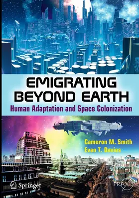 Smith / Davies | Emigrating Beyond Earth | E-Book | sack.de