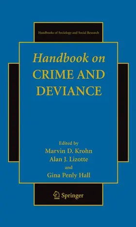 Krohn / Hall / Lizotte | Handbook on Crime and Deviance | Buch | 978-1-4614-1210-6 | sack.de