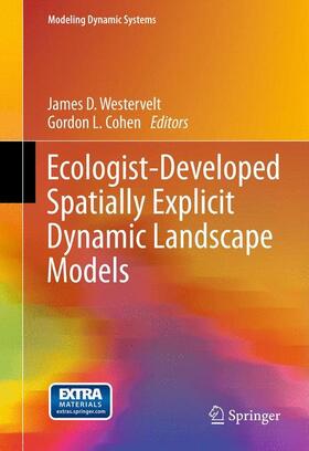 Cohen / Westervelt | Ecologist-Developed Spatially-Explicit Dynamic Landscape Models | Buch | 978-1-4614-1256-4 | sack.de