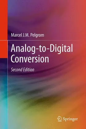 Pelgrom |  Analog-to-Digital Conversion | Buch |  Sack Fachmedien