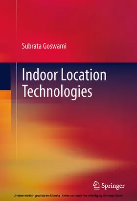 Goswami |  Indoor Location Technologies | eBook | Sack Fachmedien