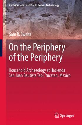 Sweitz | On the Periphery of the Periphery | Buch | 978-1-4614-1495-7 | sack.de