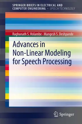 Holambe / Deshpande |  Advances in Non-Linear Modeling for Speech Processing | eBook | Sack Fachmedien