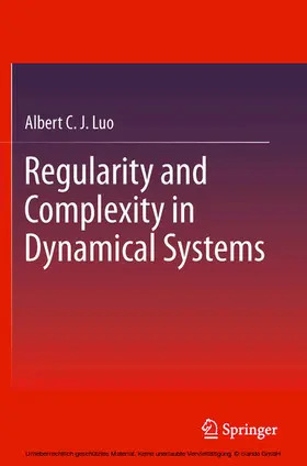 Luo |  Regularity and Complexity in Dynamical Systems | eBook | Sack Fachmedien