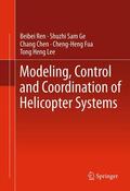 Ren / Ge / Lee |  Modeling, Control and Coordination of Helicopter Systems | Buch |  Sack Fachmedien