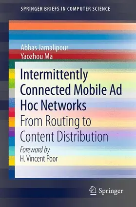 Ma / Jamalipour |  Intermittently Connected Mobile Ad Hoc Networks | Buch |  Sack Fachmedien