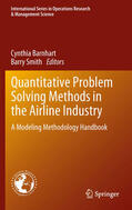 Barnhart / Smith |  Quantitative Problem Solving Methods in the Airline Industry | eBook | Sack Fachmedien
