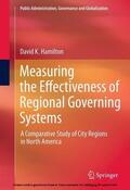 Hamilton |  Measuring the Effectiveness of Regional Governing Systems | eBook | Sack Fachmedien