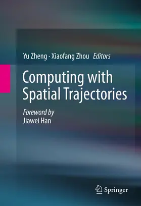 Zheng / Zhou | Computing with Spatial Trajectories | E-Book | www.sack.de