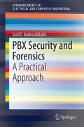 Androulidakis |  PBX Security and Forensics | Buch |  Sack Fachmedien