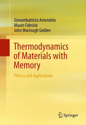 Amendola / Fabrizio / Golden |  Thermodynamics of Materials with Memory | eBook | Sack Fachmedien
