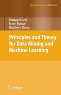 Clarke / Fokoue / Zhang |  Principles and Theory for Data Mining and Machine Learning | Buch |  Sack Fachmedien