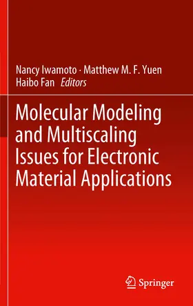 Iwamoto / Yuen / Fan | Molecular Modeling and Multiscaling Issues for Electronic Material Applications | E-Book | www.sack.de