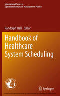 Hall |  Handbook of Healthcare System Scheduling | eBook | Sack Fachmedien