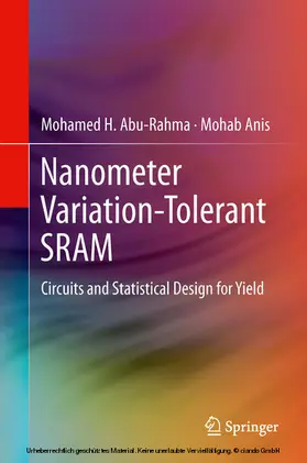 Abu Rahma / Anis | Nanometer Variation-Tolerant SRAM | E-Book | www.sack.de