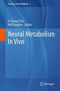Gruetter / Choi |  Neural Metabolism In Vivo | Buch |  Sack Fachmedien