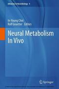 Choi / Gruetter |  Neural Metabolism In Vivo | eBook | Sack Fachmedien